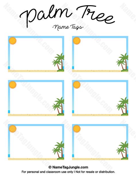 Free printable palm tree name tags. The template can also be used for creating items like labels and place cards. Download the PDF at http://nametagjungle.com/name-tag/palm-tree/ Free School Labels, Surfboard Craft, Tag Template Free, Tree Name, Name Tag Templates, Turtle Crafts, Create Labels, Tag Templates, Luau Wedding