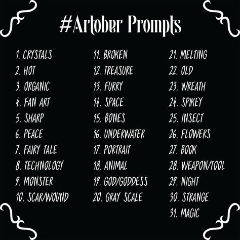 The prompts I've created for my first year doing Artober! Feel free to use any of them or follow along with me 🖤 #artober #drawingprompt #inktober #halloween #art #artist #witchart #gothart #spookyart Inktober 2022 Prompts, Artober Prompts, Artober 2023, 300 Drawing Prompts, Poem Writing Prompts, Book Infographic, Sketchbook Prompts, Abs Art, Sketchbook Ideas Inspiration