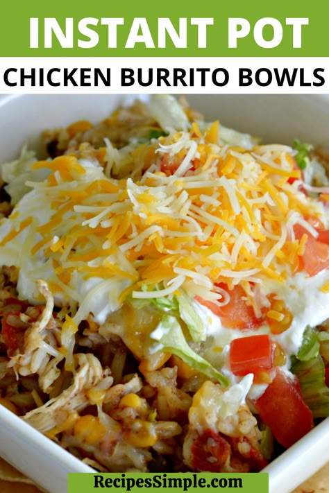 Chicken Burrito bowl with rice, shredded chicken, corn and black beans topped with cheese and sour cream. Instapot Chicken Recipes, Shredded Chicken Burrito, Instant Pot Shredded Chicken, Dinner Instant Pot, Chicken Instant Pot Recipes, Chicken Burrito Bowls, Chicken Instant Pot, Instant Pot Pasta Recipe, Pot Recipes Healthy