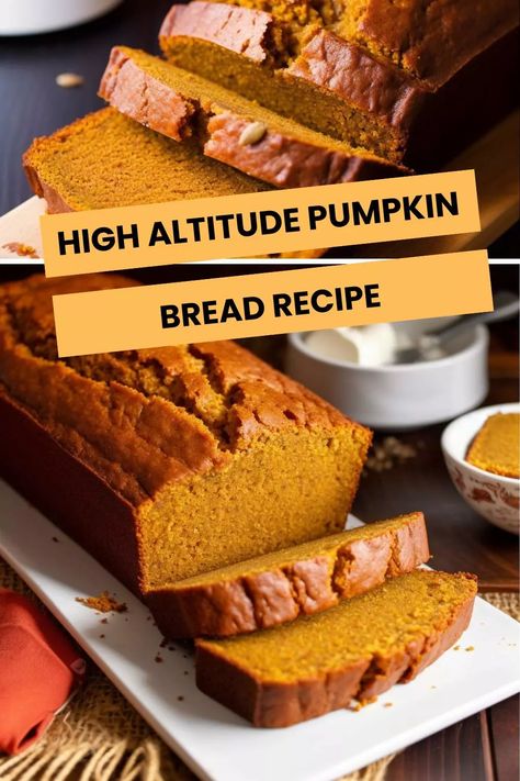 Elevate your baking with our high altitude pumpkin bread recipe! Perfect for mountainous regions, enjoy moist and flavorful bread every time. High Altitude Pound Cake, High Altitude Pumpkin Bread Recipe, Pumpkin Bread High Altitude, High Altitude Pumpkin Bread, High Altitude Bread Recipe, High Altitude Banana Bread, Dessert Breads, High Altitude Baking, Pumpkin Loaf