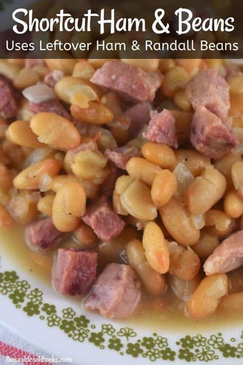 Ham and Beans with Randall Beans Recipe - These Old Cookbooks Easy Ham And Beans Recipe, Randall Beans And Ham, Randall Beans Recipes, Canned Beans And Ham, Ham And Beans With Canned Beans, Ham And Canned Beans, Randall Bean Soup Recipe, Ham And Beans Stovetop, Beans Soup Recipes