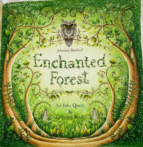 Enchanted Forest Coloring Pages, Enchanted Forest Coloring Book Completed, Enchanted Forest Johanna Basford, Enchanted Forest Coloring Book Johanna Basford, Forest Coloring Pages, Basford Enchanted Forest, Enchanted Forest Coloring Book, Johanna Basford Enchanted Forest, Enchanted Forest Coloring