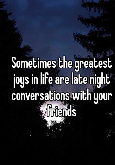 Late Night Conversations Aesthetic, Slang Captions, Mirror Quotes Funny, Last Night Quotes, Night Out Quotes, Late Night Quotes, Conversation Quotes, With Friends Black, Calling Quotes