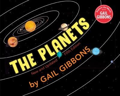 Cover image for The planets Gail Gibbons, Easy Books, Trade Books, Youth Services, The Planets, 100 Book, The Burning, Early Readers, Children's Picture Books