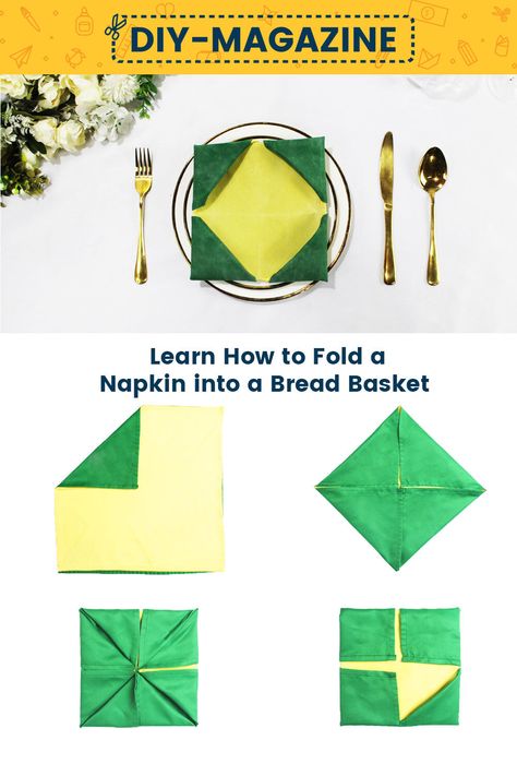 How to fold a napkin into a Bread Basket Fold An Envelope, Fold A Napkin, Napkin Folding Tutorial, Fancy Napkin Folding, Bread Pastry, Fancy Envelopes, Yellow Napkins, Dinner Roll, Green Napkins