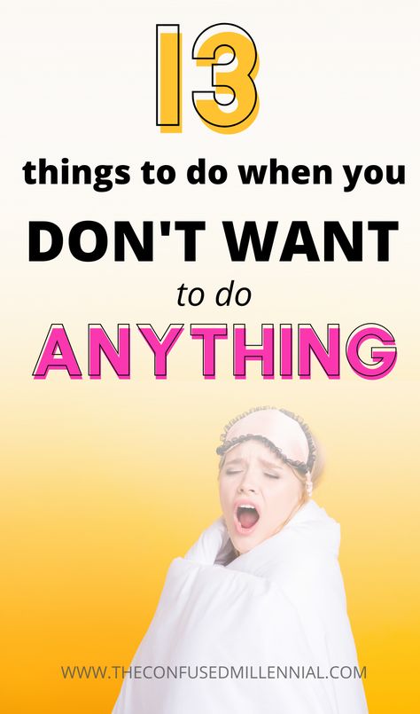 Tired Of Adulting Funny, Lazy Things To Do When Bored, What To Do When Lazy, What To Do When Your Tired, Things To Do When Tired, How To Stop Being Lazy, How To Be Productive At Home, What Should I Do Today, Tired Man