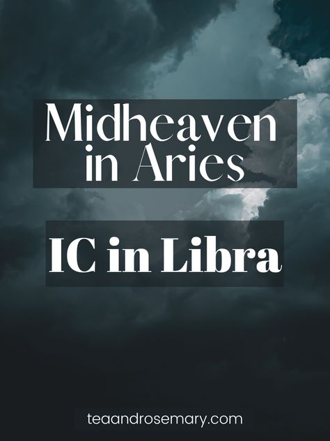 Midheaven In Aries, IC In Libra | Tea & Rosemary Midheaven In Aquarius, Aquarius Midheaven Aesthetic, Aquarius Midheaven, Leo Qualities, Psychology Astrology, Leo Virgo Cusp, Aquarius Aesthetic, Leo Rising, Aries And Libra