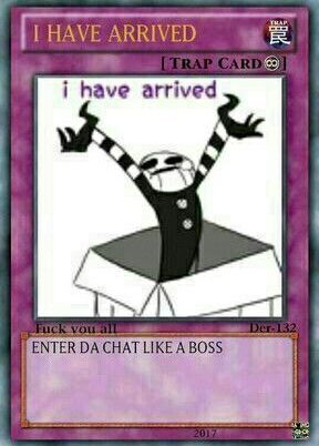 Group Chat Cards, Funny Trap Cards, Trap Cards Group Chat, Trap Cards Send Pics, I Have Arrived Reaction Pic, Yu Gi Oh Cards Funny, Send Thigh Pics Card, Use This Card When, Trap Cards Funny