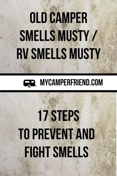 Rv Mold And Mildew, Mold Smell, Camper Cushions, Glamper Camper, Rv Refrigerator, Old Campers, Rv Maintenance, Rv Parks And Campgrounds, Rv Tips