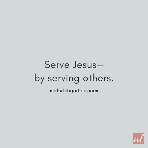 Serving People Quotes, Serving Others Quotes, Quotes About Serving Others, Serve Others Quotes, Servant Quotes, Thank God Quotes, Praying For Friends, Kingdom Minded, Serving The Lord