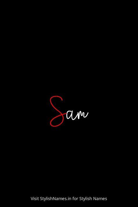 sam by StylishNames.in Sam Name, Happy Birthday Sam, Happy Birthday Cake Pictures, Name Style, Names For Instagram, Name For Instagram, Stylish Name, Lettering Art, Hand Lettering Art