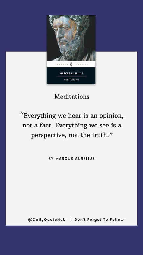 This philosophical work is a collection of personal reflections by the Roman Emperor Marcus Aurelius. It offers guidance on self-discipline, resilience, and understanding one's place in the universe. Rooted in Stoic philosophy, the book emphasizes the importance of inner peace, rational thinking, and accepting what we cannot control.  #Stoicism #Philosophy #SelfImprovement Marcus Aurelius Book, Meditations Marcus Aurelius, Stoicism Philosophy, Aurelius Quotes, Marcus Aurelius Meditations, Rational Thinking, Manifesting Life, Marcus Aurelius Quotes, Stoic Philosophy