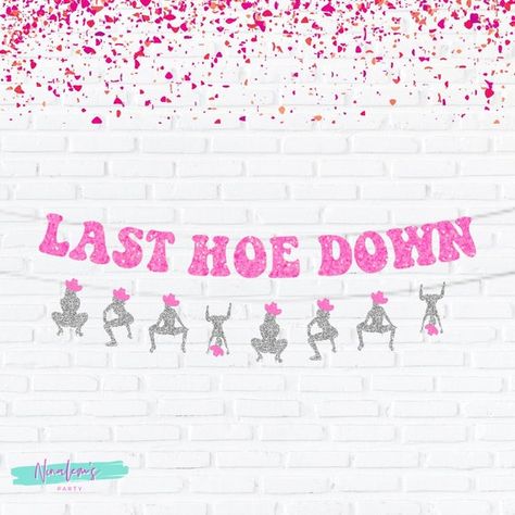 Space Cowgirl Bachelorette Sign Last Hoe Down Banner Nash - Etsy Canada Space Cowgirl Bachelorette, Bachelorette Party Straws, Bachelorette Signs, Rodeo Bachelorette, Cowgirl Bachelorette Parties, Lets Go Girls, Hot Pink Glitter, Cowgirl Bachelorette, 21st Birthday Decorations