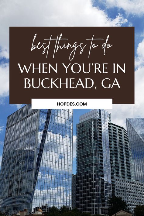 BEST Things to Do When You’re in Buckhead, GA: Explore the top-rated attractions and experiences in Buckhead, GA. From breathtaking nature parks to world-class shopping destinations. Atlanta Georgia Things To Do In, Nature Parks, Travel Wisdom, Breathtaking Nature, Buckhead Atlanta, Nature Preserve, Travel Hacks, Get Directions, Vacation Destinations