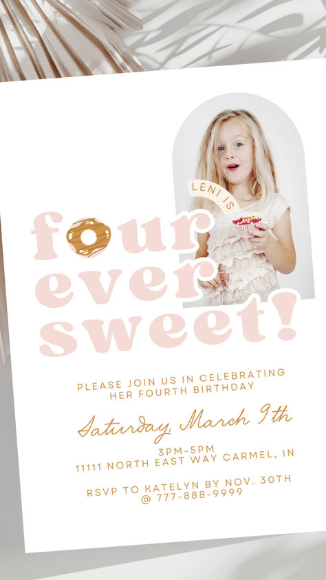 four ever sweet birthday party invite / four ever sweet invite / four ever sweet party / 4th birthday theme / 4th birthday party / 4th bday ideas / girls 4th bday / pink donut invite / donut invitation 4ever Birthday Party, Birthday Party For 4 Year Girl, Girl Fourth Birthday Party Theme, Golden 4th Birthday Girl, 4 Year Girl Birthday Party Ideas, 4yr Birthday Party Ideas Girl, 4th Bday Party Girl, Four Birthday Party Ideas Girl, Four Year Old Birthday Party Girl