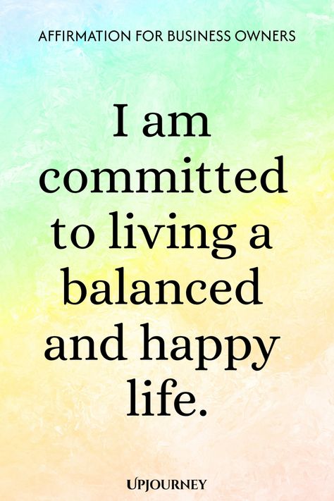 Affirmation for Business Owners: I am committed to living a balanced and happy life. Affirmation For Productivity, Business Owner Affirmations, Motivational Quotes For Success Positivity Daily Affirmations, Own Business Quotes, Quotes For Business Owners, Motivational Quotes For Success Positivity, Psychology Terms, Business Affirmations, Relationship Quizzes