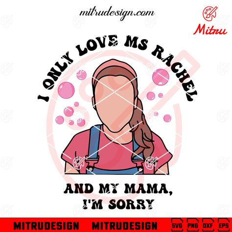 I Only Love Ms Rachel And My Mama SVG, Funny Toddler SVG, Baby Mom SVG, For ShirtsI Only Love Ms Rachel And My Mama SVG, Funny Toddler SVG, Baby SVG, For Shirts3.25 Funny Nfl, Ms Rachel, Funny Toddler, Svg For Shirts, Toddler Humor, Disney Family Vacation, Baby Mom, Mickey Head, Easter Humor