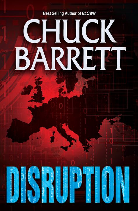 Disruption by Chuck Barrett Naval Intelligence, Thriller Novels, Thriller Books, Types Of People, Book Addict, Advanced Technology, Reading Lists, Reading, The World