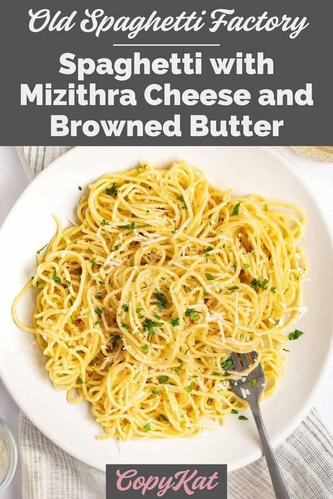 Spaghetti with Mizithra Cheese and Browned Butter is a quick and easy Italian pasta dish to make on a busy day. Simple ingredients and the special cheese make it incredibly tasty. Browned butter makes a rich pasta sauce that complements the Mizithra and Romano cheeses. Find out how to make a delicious Italian dinner with this easy Old Spaghetti Factory copycat recipe. Rice Ideas, Old Spaghetti Factory, Brown Pasta, Easy Italian Pasta, Mizithra Cheese, Butter Sauce For Pasta, Amazing Pasta, Spaghetti Factory, Stuffed Pasta