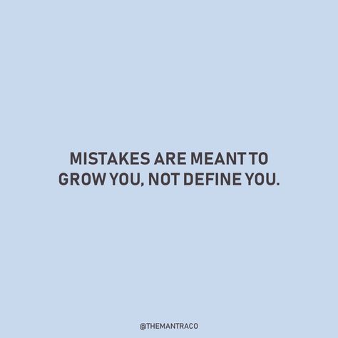 The Mantra Co. on Instagram: “So often, we think if we make a mistake, there is no going back. That mistakes define us, but no. We grow by learning from our mistakes, so…” Quotes Learning From Mistakes, We Learn From Our Mistakes Quotes, Quotes On Mistakes Learning, We Both Made Mistakes Quotes, Qoutes About Mistake, Letting Go Of Mistakes Quotes, Quotes Mistakes Learning, Quotes For Making Mistakes, I Keep Making Mistakes