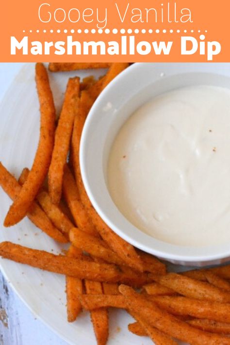 Marshmallow Fluff Dip For Sweet Potato Fries, Sweet Potato Chip Dip, Marshmallow Dipping Sauce For Sweet Potato Fries, Sweet Potato Marshmallow Dip, Marshmallow Sauce For Sweet Potato Fries, Sweet Potato Fries With Marshmallow Dip, Dip For Sweet Potato Fries Easy, Marshmallow Dip For Sweet Potato Fries, Dipping Sauce For Sweet Potato Fries