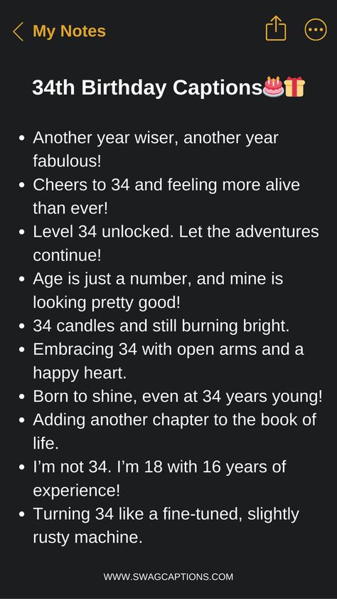 Make your 34th birthday Instagram post extra special with these fun and meaningful caption ideas. From humorous one-liners about being 'thir-tree plus one' to inspiring quotes on embracing your mid-thirties, this collection has the perfect 34th birthday caption for you. Birthday Instagram Post, Birthday Captions For Myself, 34 Birthday, Of Captions, Birthday Instagram, 34th Birthday, Birthday Captions Instagram, Birthday Ideas For Her, Caption Ideas