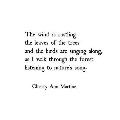 Nature poems - poetry - quotes by Christy Ann Martine - trees - forest Poems For Nature, Poetry About Nature Beauty, Poetry About Obsession, Poems Of Nature, Aesthetic Forest Quotes, Nature Poetry Quotes, Poetry About Seasons, Aesthetic Nature Quotes Poetry, Poems About The Forest