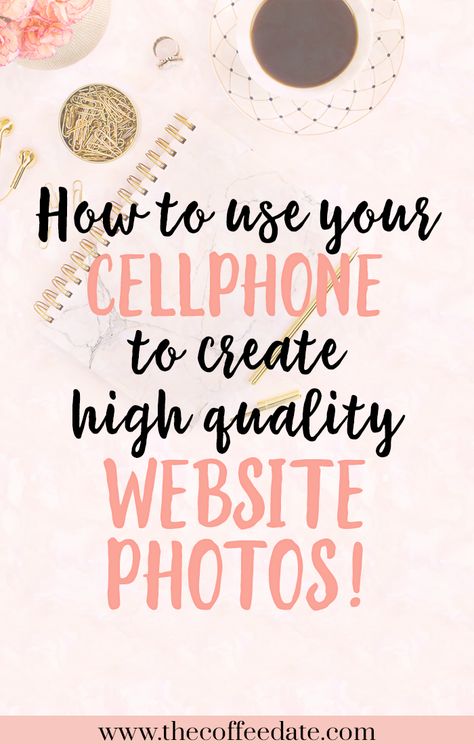 Use Your Cell Phone To Create Quality Website Photos! — The Coffee Date Cell Phone Pictures, Cell Phone Photography, Blog Post Topics, Website Photos, Pinterest Design, Free Photo Editing, Photo Site, Photo Editing Apps, Facebook Groups