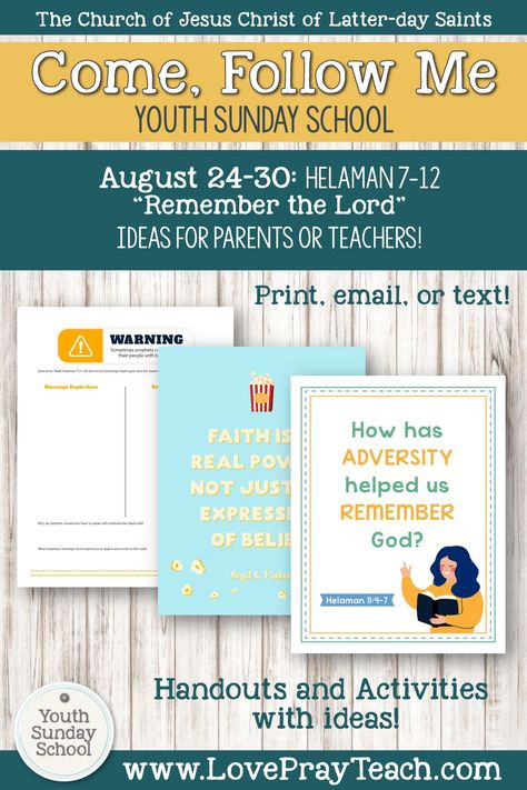 Print or e-mail your Youth Sunday School class while we have church at home! Come, Follow Me Book of Mormon 2020 August 24–30 Helaman 7–12 “Remember the Lord” Printable Lesson Packet for Latter-day Saints for Parents AND Teachers www.LovePrayTeach.com Youth Sunday School Lessons, Lds Primary Lesson Helps, Primary Singing Time, Primary Lessons, Singing Time, Object Lessons, Sunday School Lessons, School Class, Scripture Journaling