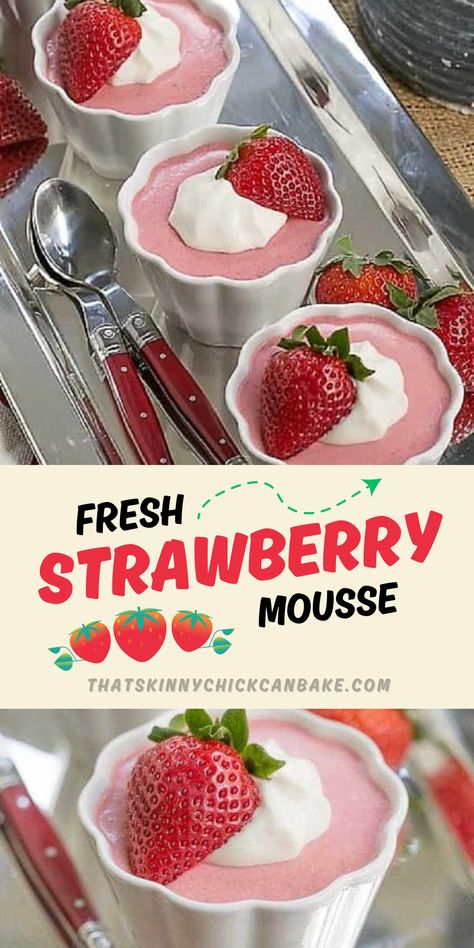 Sweet and luscious Strawberry Mousse recipe made with fresh berries. A tasty spring or summer dessert! Strawberry Appetizer Recipes, Easy Strawberry Mousse, Healthy Strawberry Recipes, Fresh Strawberry Desserts, Strawberry Mousse Recipe, Magical Recipes, Eating Seasonally, 90s Playlist, Easy Spring Recipes