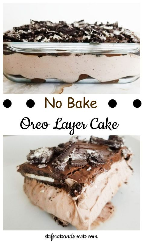 Oreo Layer Cake, No Bake Oreo Cake, Dessert For Summer, Oreo Desserts, Oreo Dessert Recipes, Decadent Chocolate Desserts, Homemade Goodies, Vegetarian Desserts, Oreo Recipes