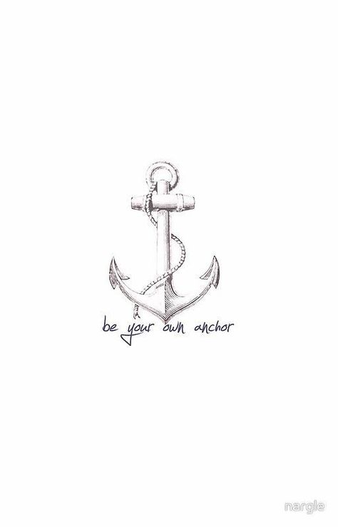 Anchor Tattoo Quotes, Teen Wolf Tattoo, Be Your Own Anchor, Stairway To Heaven Tattoo, Tattoo Diy, Anchor Tattoo Design, Anker Tattoo, Small Quote Tattoos, Teen Wolf Quotes