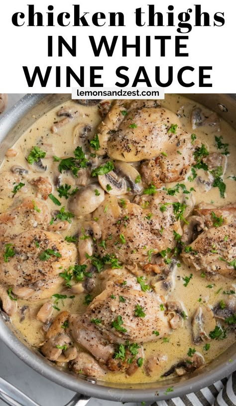 Creamy Chicken Thighs, Chicken Thighs With Mushrooms, Chicken White Wine Sauce, White Wine Recipes, Chicken Thighs Mushrooms, White Wine Chicken, Minute Chicken, Pot Dinners, White Wine Sauce