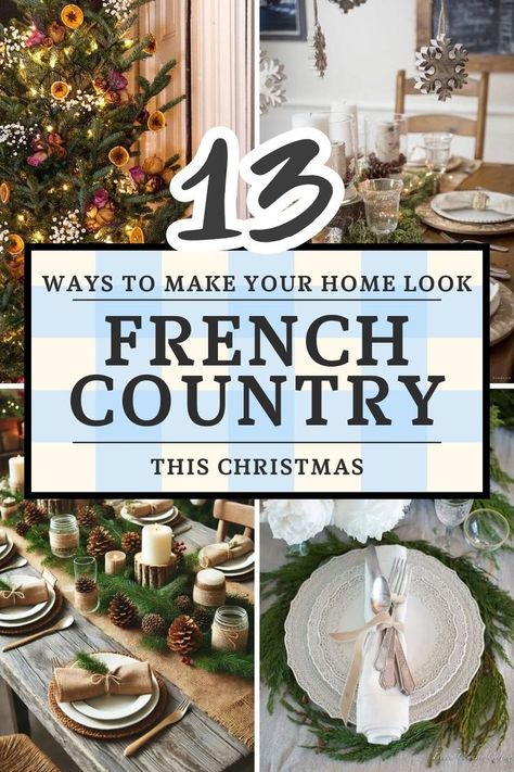 Celebrate Christmas in true elegance, like the French do! French Christmas Decorations, Country Christmas Decor Ideas, French Country Cottage Christmas, French Country Christmas Decor, French Christmas Decor, Country Christmas Decor, Christmas Decor Ideas 2023, French Country Christmas, Living In France