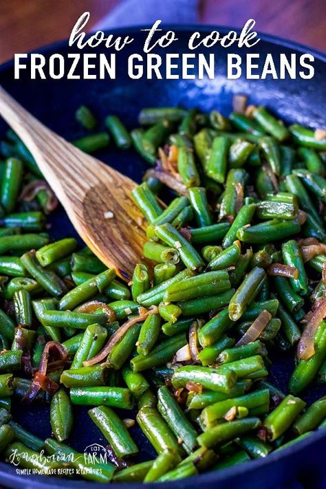 Cook Frozen Green Beans, Frozen Green Bean Recipes, Cooking Frozen Green Beans, Easy Green Bean Recipes, Green Beans Side, Veggie Side Dish, Learning How To Cook, Easy Green Beans, Green Beans With Bacon