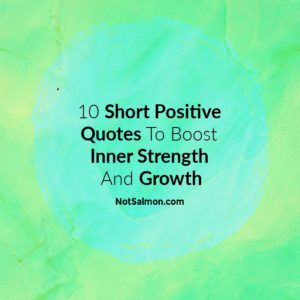 10 Short Positive #Quotes To Boost Inner Strength    #quotestoliveby #words #wordsofwisdom Quotes Of Strength Encouragement, Daily Short Quotes, Uplifting Spiritual Quotes Positive, Short Affirmations For Women, Positive Words Of Encouragement Strength, Uplifting Quotes Positive For Women Short, Positive Quotes Motivation Daily Affirmations Happiness, Daily Positive Quotes Good Vibes, Short Words Of Encouragement