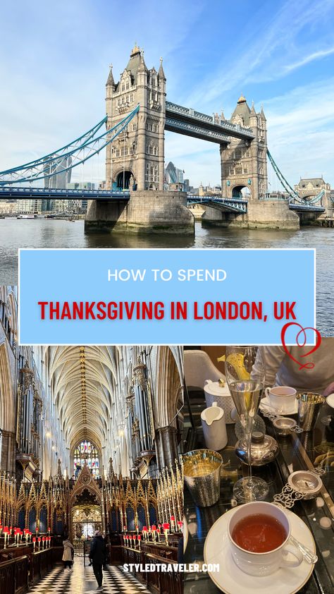 Thanksgiving In London, Things To Do In London In November, Fall In London, London In November, London November, Historic London, London Weather, London Itinerary, Travel London