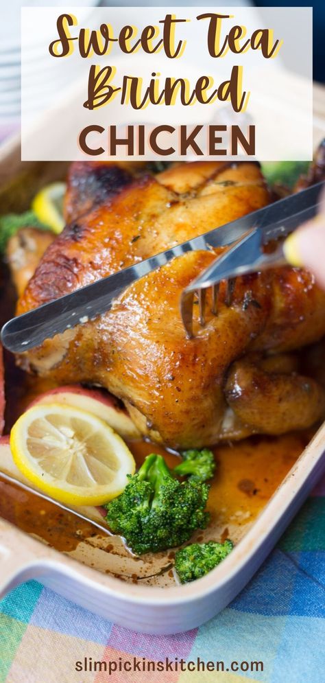 Sweet Tea Brined Turkey, Sweet Tea Turkey Brine, Best Chicken Brine Recipe, Sweet Tea Brine, Sweet Tea Brined Chicken, Sunday Chicken Dinner, Chicken Brine, Chicken Brine Recipe, Brine For Chicken