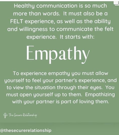 Empathy In Relationships, Healthy Communication, More Than Words, Mental Wellness, Self Development, You Must, Communication, Healing, Feelings