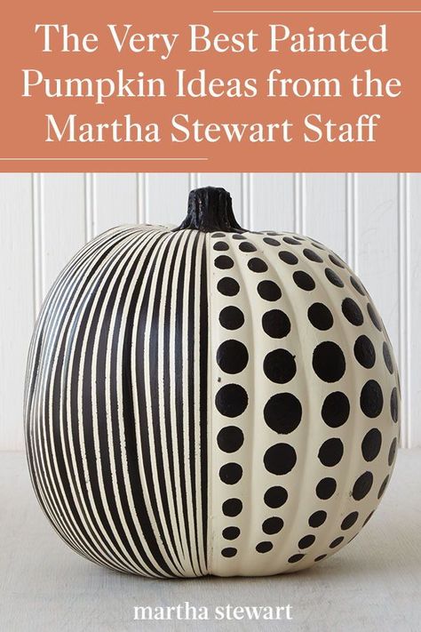 Ways To Paint A Pumpkin, Martha Stewart Halloween Food, Ways To Decorate A Pumpkin, Decorate A Pumpkin, Paint A Pumpkin, Painted Pumpkin Ideas, Pumpkin Paint, Martha Stewart Halloween, Craft Pumpkins