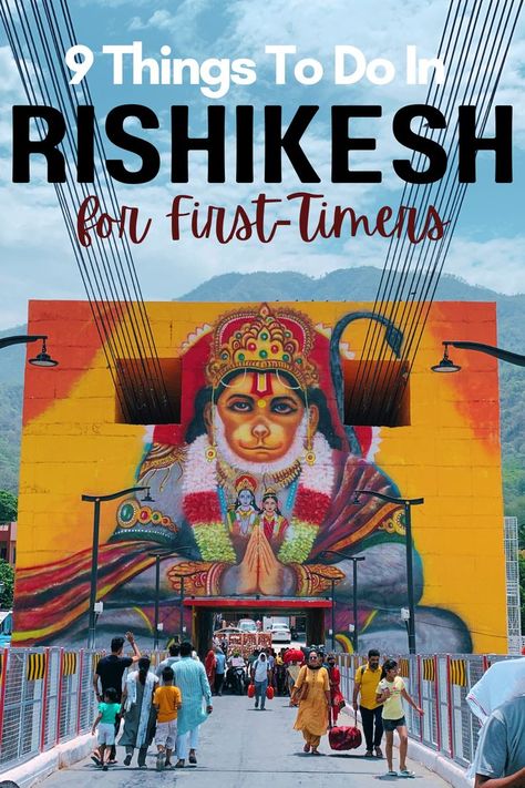 Things to do in Rishikesh Places To Travel In India, Travel 2025, Travel India Beautiful Places, Travel In India, India Holidays, Cheap Places To Travel, Travel Infographic, Rishikesh India, Nepal Travel