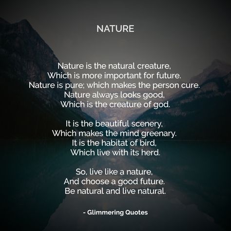 #poem #glimmeringquotes #poetry #naturepoem #nature #naturelover Poems On Nature Poetry, Short Poems On Nature, Beautiful Short Poems On Nature, Short Poem On Nature, Nature Poems Short, Poem On Nature In English, Nature Poems Poetry, Poem About Nature Beauty, Short Poems About Nature