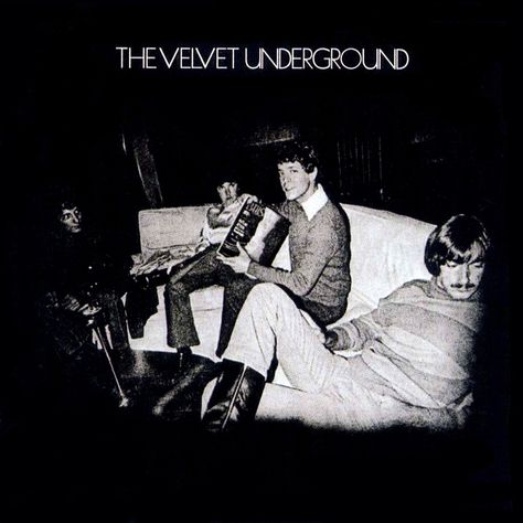 The Velvet Underground by The Velvet Underground (1969) | Community Post: 42 Classic Black And White Album Covers Underground Living, The Velvet Underground & Nico, Pale Blue Eyes, Hounds Of Love, H.r. Giger, The Velvet Underground, 45th Anniversary, Album Vinyl, Lou Reed