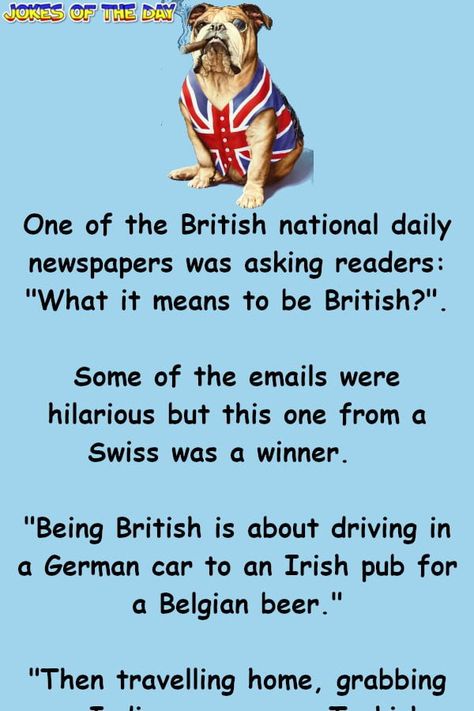 Humor: What it means to be British Funny Marriage Jokes, British Things, Marriage Jokes, British Humor, Belgian Beer, Clean Jokes, British Comedy, Minions Quotes, Joke Of The Day