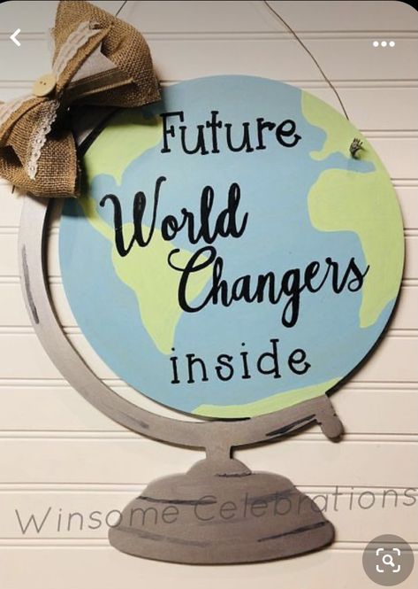 Future World Changers, Teacher Classroom Sign, Travel Theme Classroom, School Doors, Classroom Board, Classroom Signs, Future World, New Classroom, Class Decoration