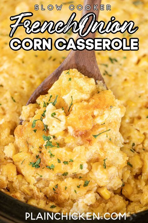 Slow Cooker French Onion Corn Casserole - super easy to make and tastes great! Two types of corn, two kinds of cheese, Jiffy mix, eggs, and French Onion sour cream dip. O-M-YUM! All of my favorites in one dish. This makes a TON! Perfect for a crowd and the holidays. Give this a try the next time you need an easy and delicious side dish. #crockpot #slowcooker #corn #casserole Crock Pot Corn Casserole, Slow Cooker Corn Casserole, Plain Chicken Recipe, Cheesy Corn Casserole, Crock Pot Corn, Jiffy Mix, Cheesy Corn, Corn Casserole Recipe, Cream Dip