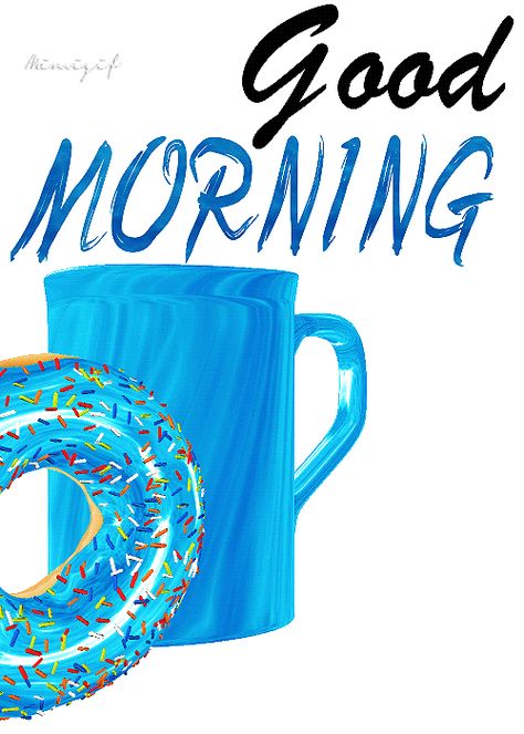 Good Morning 3d, Animated Good Morning, Gif Coffee, 3d Donut, Good Morning Gifs, Gif Quotes, Gif Good Morning, Happy Tuesday Morning, Donut Coffee