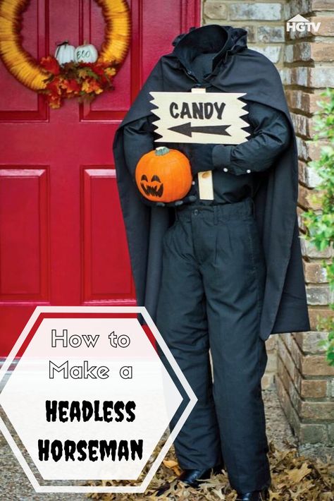 Give trick-or-treaters a scare by constructing a near lifesize headless horseman door greeter who points the way to the candy. Headless Horseman Decoration Diy, Headless Horseman Scarecrow, Diy Headless Horseman Prop, Headless Horseman Decor, Diy Headless Horseman, Headless Horseman Costume, Outdoor Halloween Decorating, Tomato Cage Crafts, Headless Horseman Halloween