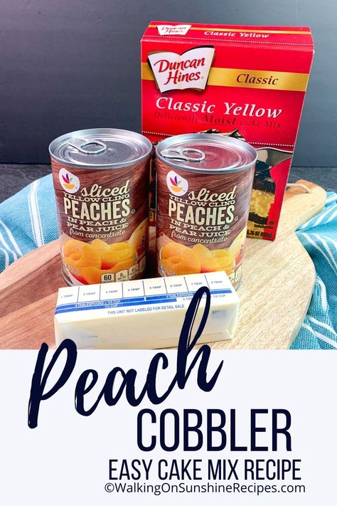 Peach Cobbler Using Cake Mix And Canned Peaches, Peach Cobbler With Cake Mix 7up, Peach Cobbler Box Cake, No Mix Peach Cobbler, 3 Ingredient Peach Dump Cake, Cake Mix And Peaches Recipes, Peach Cobbler With Cake Mix And Sprite, Yellow Cake Peach Cobbler, Cake Box Cobbler