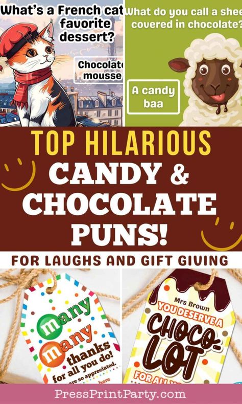 TOP HILARIOUS CANDY AND CHOCOLATE PUNS for laughs and gift giving - Indulge in funny jokes and puns with a chocolate twix. Great to gift candy bars for teachers on Valentine's day, Christmas, or Teacher Appreciation Day. Or just learn chocolate dad jokes for laughs - Get ready to tickle your funny bone with our collection of top candy and chocolate puns that are sure to make you chuckle - Press Print Party! Chocolate Gifts For Teachers, Reese’s Candy Quotes, Christmas Candy Puns, Christmas Pun Gifts, Pun Christmas Gifts, Teacher Appreciation Candy Sayings, Candy Puns For Work, Candy Sayings Gifts, Chocolate Puns